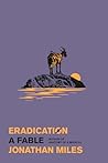Eradication: A Fable