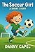 The Soccer Girl: A short story