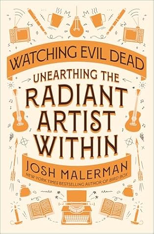 Watching Evil Dead: Unearthing the Radiant Artist Within