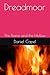 Dreadmoor: The Flame and th...