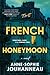The French Honeymoon: A Novel