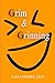 Grim & Grinning