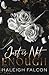 Just Is Not Enough (The Charlotte Socials)