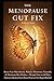 The Menopause Gut Fix: Rese...