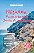 Nápoles, Pompeya y la Costa...