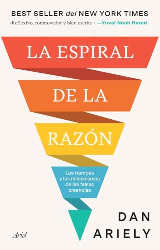 La espiral de la razón: Las trampas y los mecanismos de las falsas creencias (Paperback)