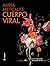 Cuerpo viral by Anna Metcalfe