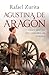 Agustina de Aragón: Vida y ...