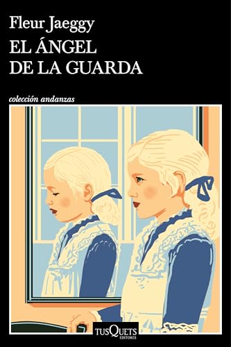 Portada de El ángel de la guarda, de Fleur Jaeggy