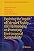 Exploring the Impact of Extended Reality (XR) Technologies on Promoting Environmental Sustainability (Information Systems Engineering and Management Book 38)