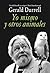Yo mismo y otros animales by Gerald Durrell