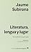 Literatura, lengua y lugar: Termodinámica aplicada (Spanish Edition)