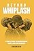 Beyond Whiplash by Arun Mehta