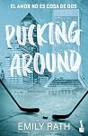 Pucking Around. E...