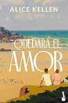 Quedará el amor