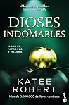 Dioses indomables...