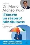 ¡Tómate un respir...