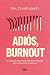 Adiós, Burnout (Spanish Edition)
