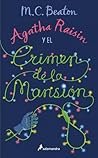 Agatha Raisin y el crimen de la mansión by M.C. Beaton