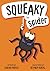 Squeaky The Spider