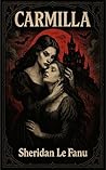 Book cover for Carmilla: Classic Illustrated Book by Sherdian Le Fanu