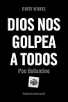 Dios nos Golpea a...