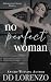 No Perfect Woman (Imperfection #5)