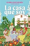 La casa que soy
