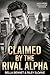 Claimed by the Rival Alpha:...