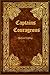 Captains Courageous: With original illustrations - annotated
