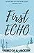 First Echo