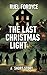 The Last Christmas Light: A...