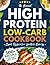 The Easiest High-Protein Lo...