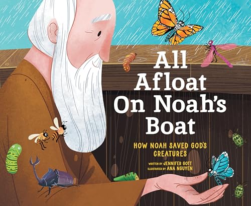 All Afloat on Noah's Boat: How Noah Saved God's Creatures (Hardcover)