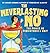 The Neverlasting No
