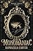 MONOMANIAC: Hauntings. Vengeance. Devotion.