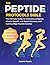 The Peptide Protocols Bible...