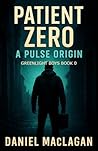 Patient Zero: A P...