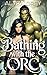 Bathing with the Orc
