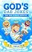 God's Dad Jokes: Hilarious ...