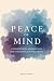 Peace Of Mind Consciousness...