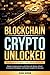 Blockchain & Crypto Unlocked