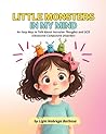 LITTLE MONSTERS IN MY MIND by Ligia Nobrega Barbosa LITTLE MONSTERS IN MY MIND by Ligia Nobrega Barbosa