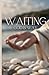 Waiting God's Way by Hannah Goodbread Murphy