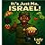 It’s Just Me, Israel! by Lady Q