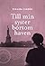 Till min syster bortom haven by Zinaida Lindén