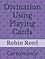Divination Using Playing Ca...