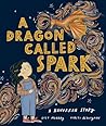 A Dragon Called Spark by Lily Murray