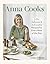 Anna Cooks by Anna Olson