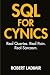 SQL for Cynics: Real querie...